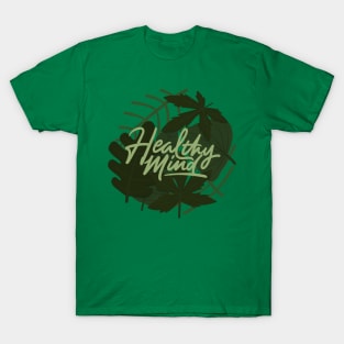 healthy mind 2 T-Shirt